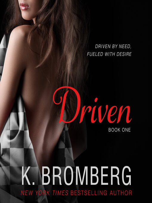 Title details for Driven by K. Bromberg - Wait list